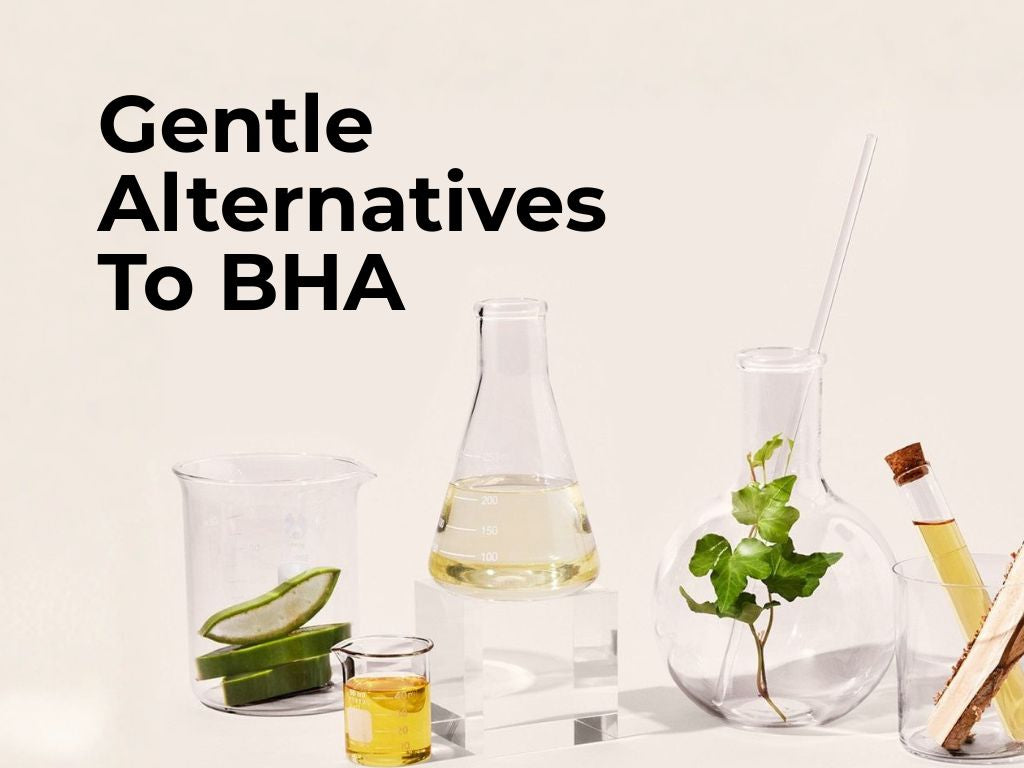 BHA Too Harsh? Gentle Alternatives to Salicylic Acid for Blackheads