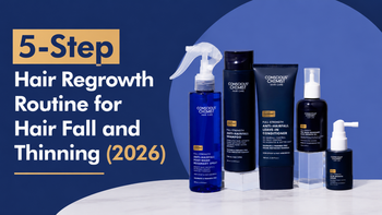 5-Step Hair Regrowth Routine for Hair Fall and Thinning (2026)