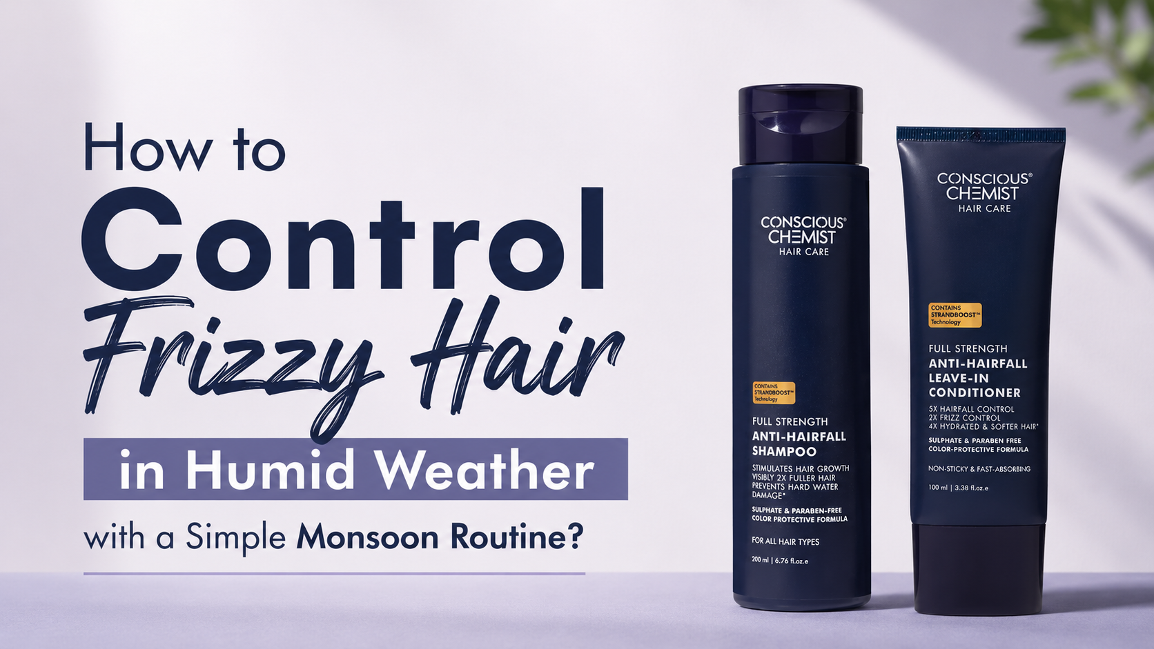 How to Control Frizzy Hair in Humid Weather with a Simple Monsoon Routine?