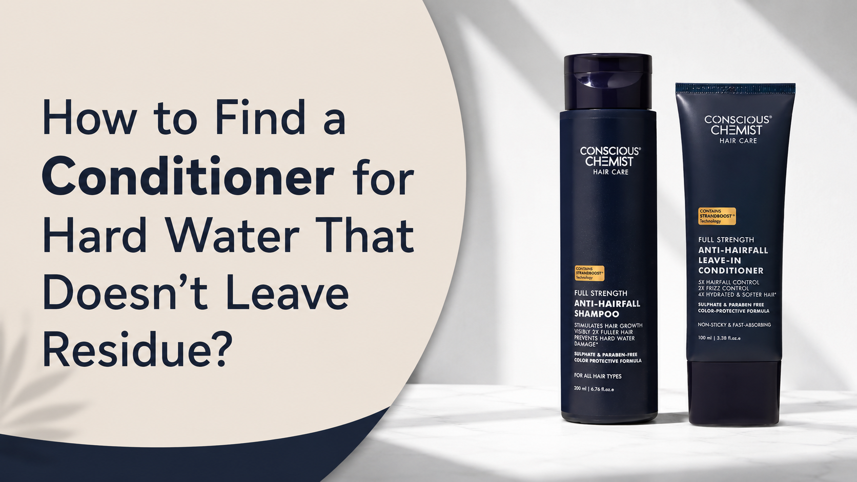 How to Find a Conditioner for Hard Water That Doesn’t Leave Residue?