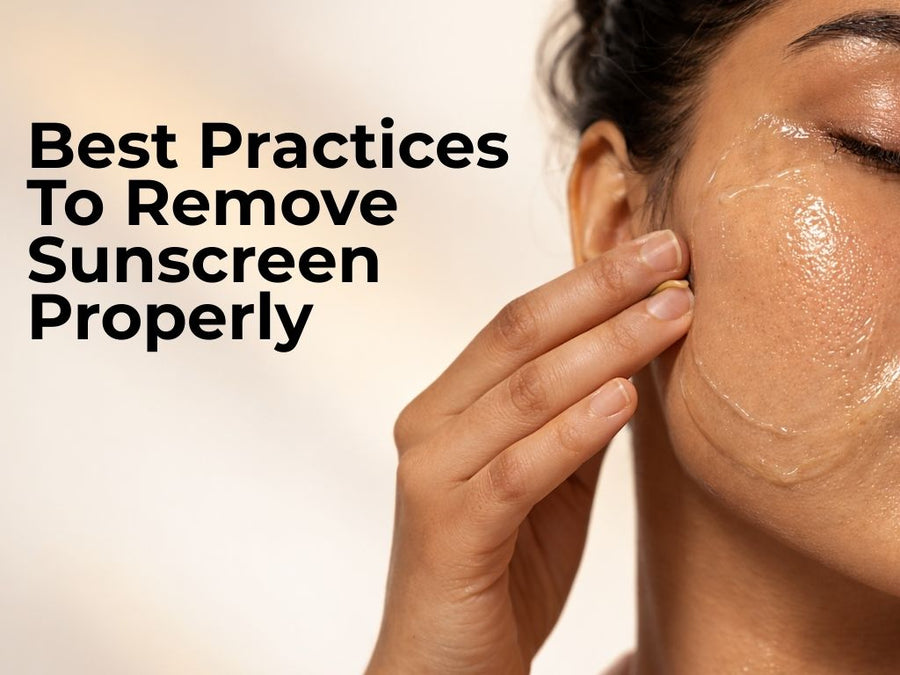 What Is the Right Way to Remove Sunscreen?