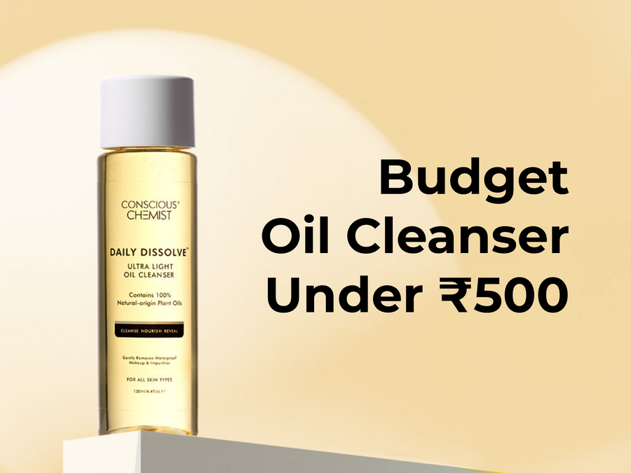 Budget Oil Cleanser Under ₹500 That Removes Waterproof Mascara & Sunscreen